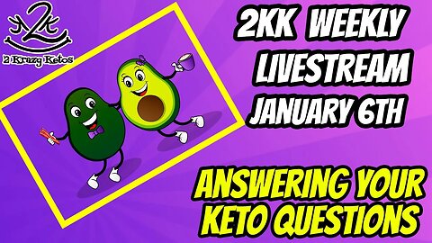 2kk weekly livestream, January 6th | Answering your keto questions.