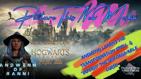 Andwenn Learns The Transformation Spell & Imperio, The Unforgivable Curse pt 22 | PTNM Halal Ernie