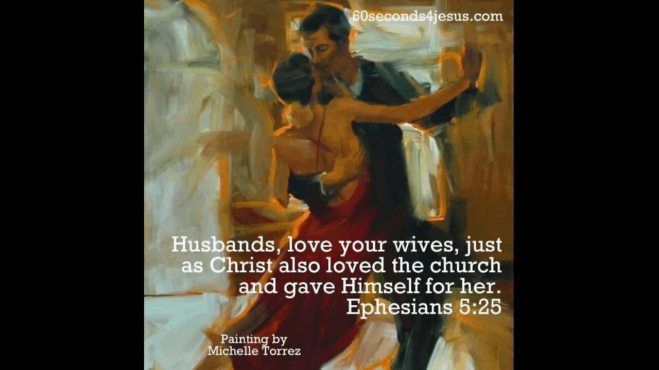 Husbands love your wives