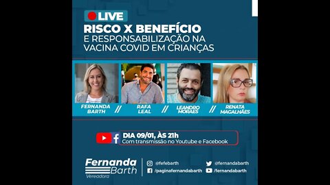 Live com a Vereadora Fernanda Barth - A responsabilização na vacina Covid para crianças