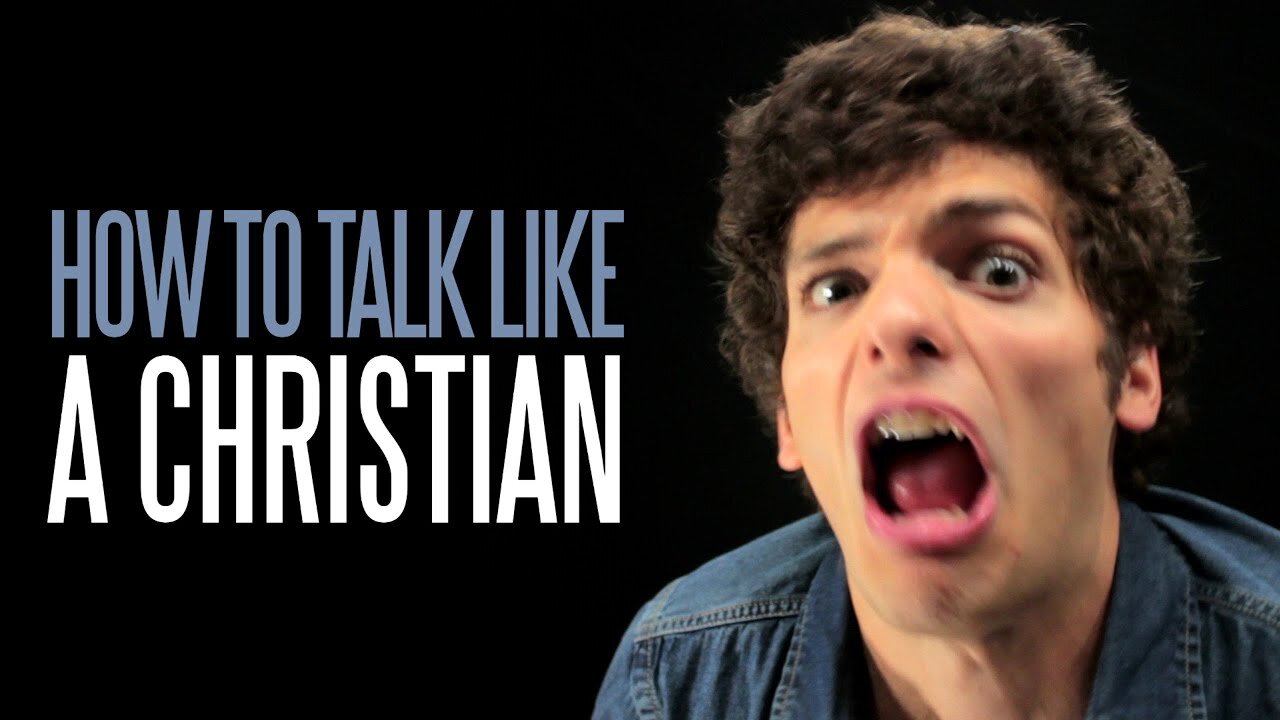 How to Talk Like a Christian