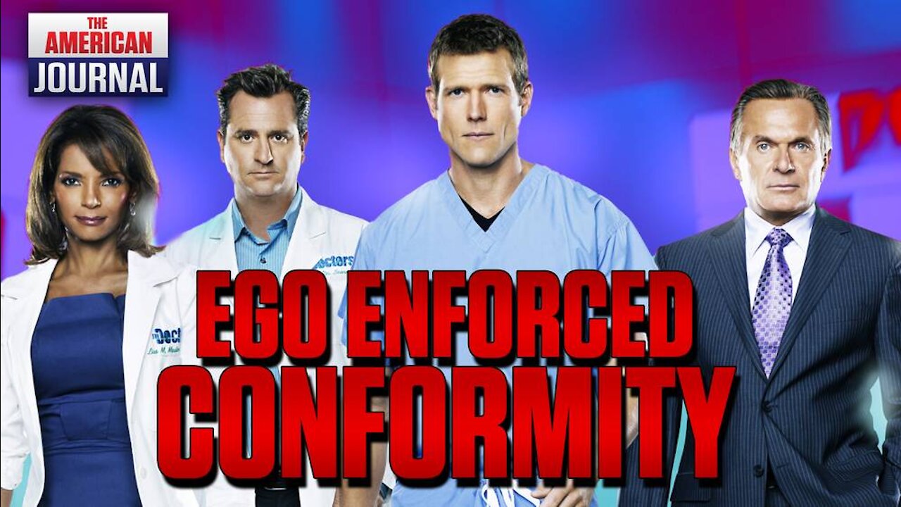How Doctor’s Egos Are Used To Enforce Conformity!