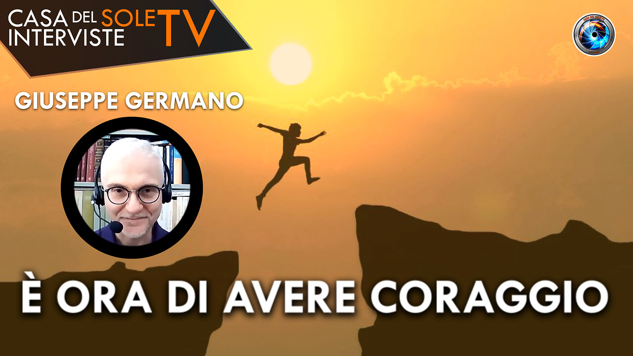 Giuseppe Germano: è ora di avere coraggio