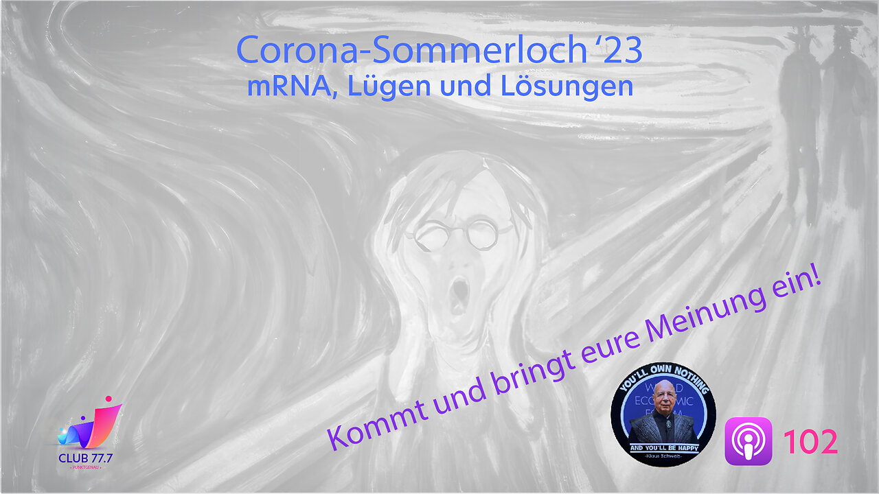 Teaser #102: Corona-Sommerloch '23 - mRNA, Lügen und Lösungen