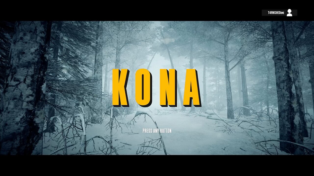 KONA | Gameplay 1