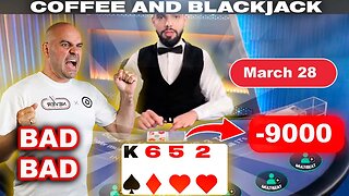 $100,000 Blackjack PAIN - March 28 - Coffee and Blackjack