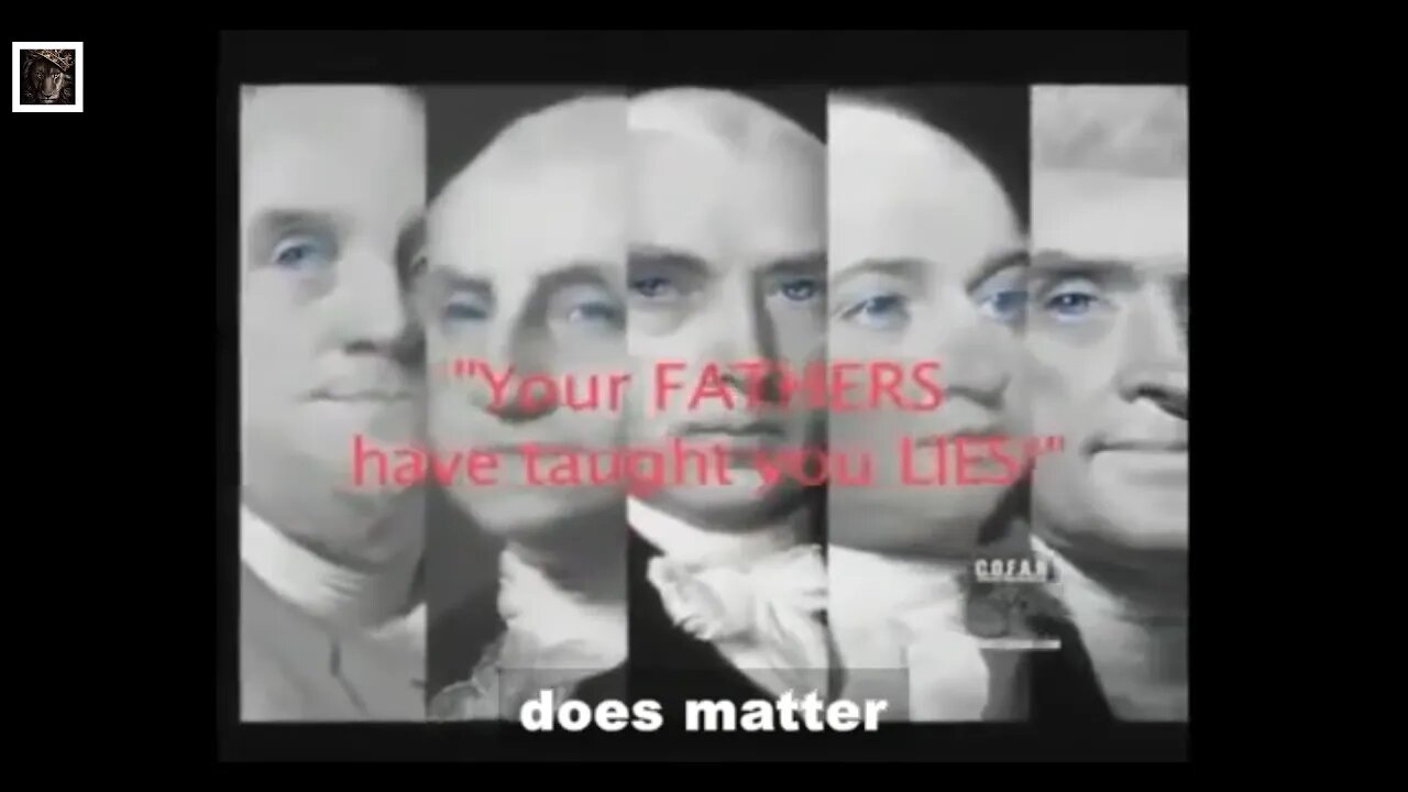 Your Fathers Taught you LIES