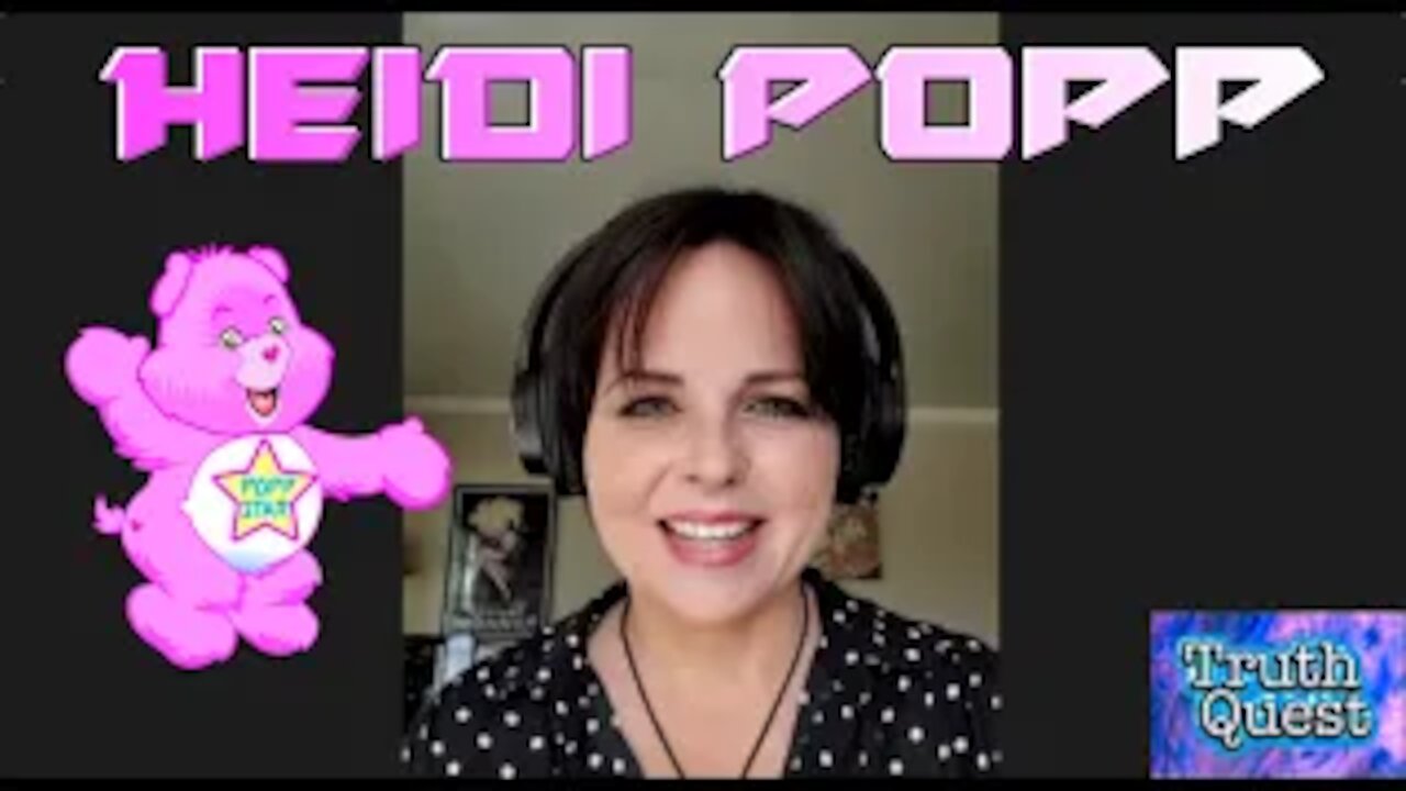 Truth Quest: Episode #30 Heidi Popp interview