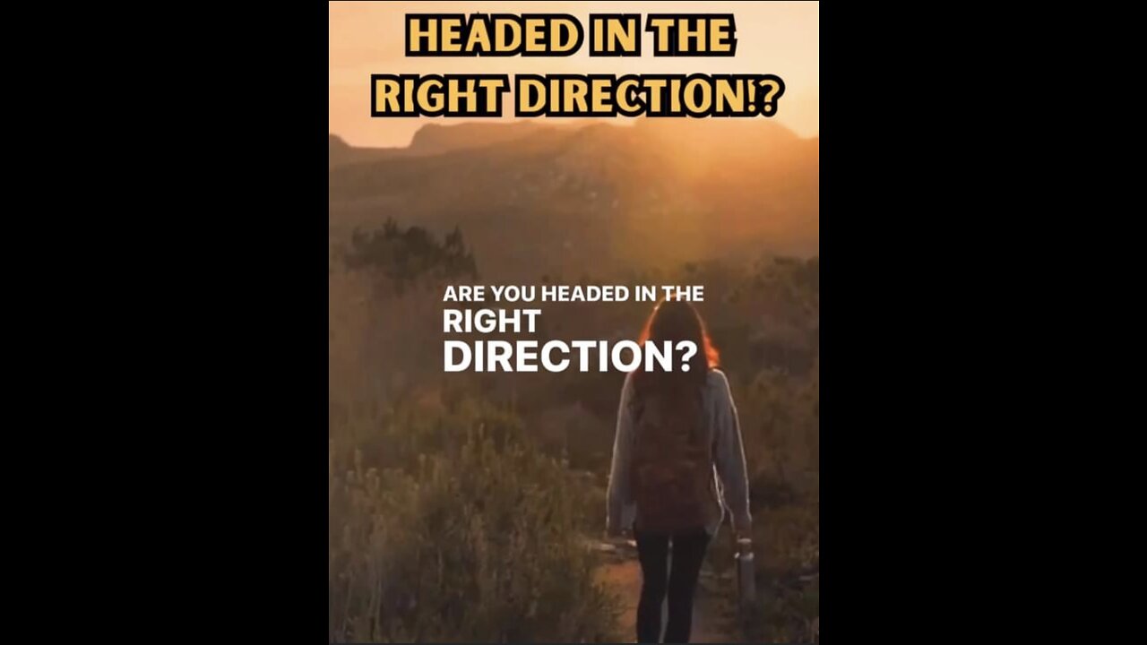 🔥Headed In The Right Direction!?🔥Part 11~Pastor Jerry’s New Series Sunday 10AM CT/11AM ET