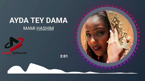 AYDA TEY DAMA | Mami Hashim አይዳ ጠይ ዳማ | ማሚ ሐሺም @Harari Music