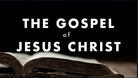 The Gospel of Jesus Christ-Darin Donnelly-Novembee 28, 2024