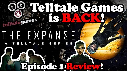 Telltale Games is Finally BACK! But Is It Good? The Expanse Episode 1 Review!