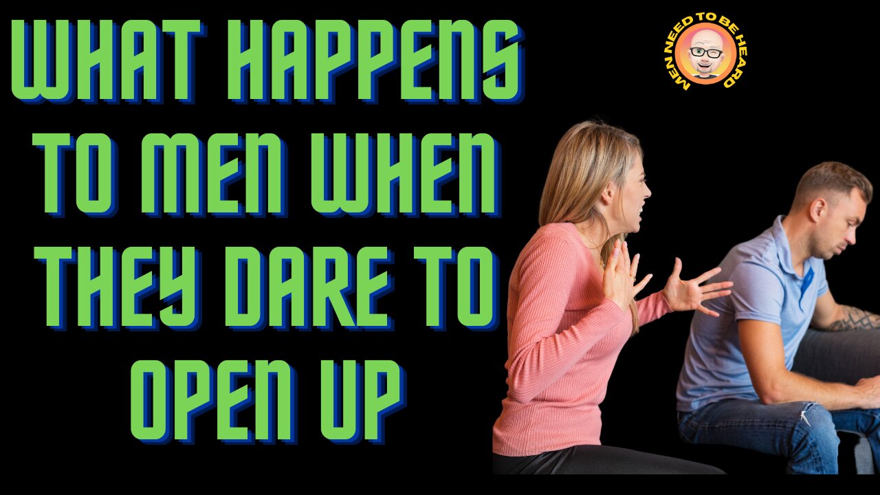 What Happens When Men Dare to Open Up