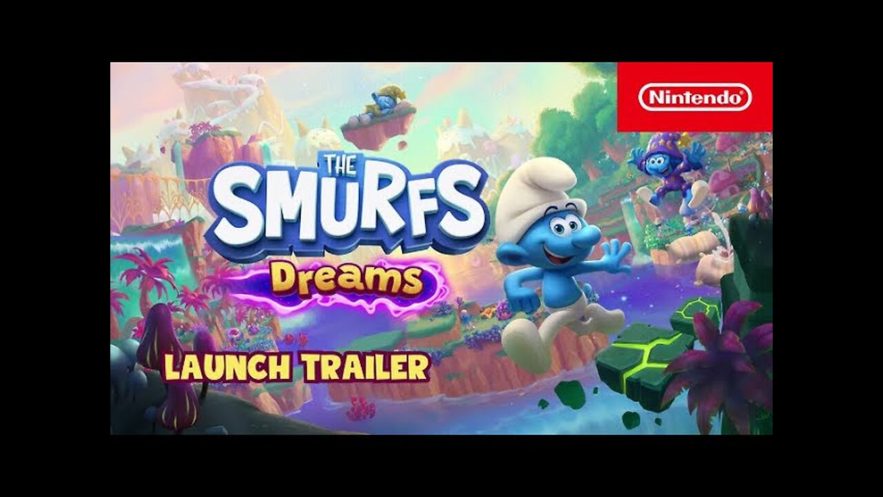 The Smurfs – Dreams – Launch Trailer – Nintendo Switch - Latest Update & Release Date