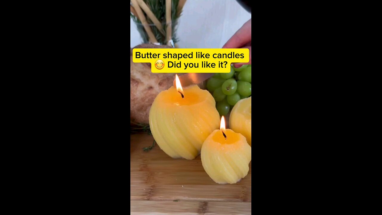 Butter shaped like candles 😊 Did you like it? butter shaped 🧈 like candles