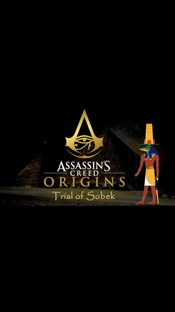 ASSASSINS CREED ORIGINS - Trial of Sobek #shorts