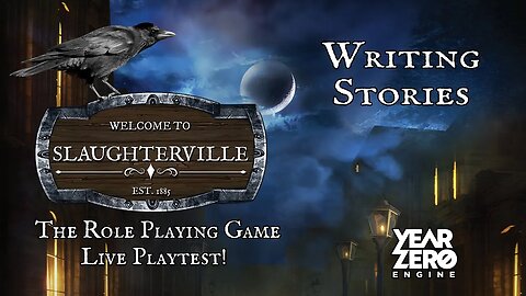 Slaughterville RPG: Creating Stories