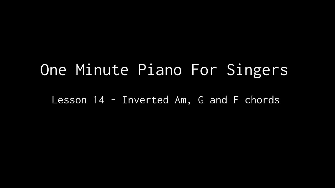 One Minute Piano For Singers - Lesson 14