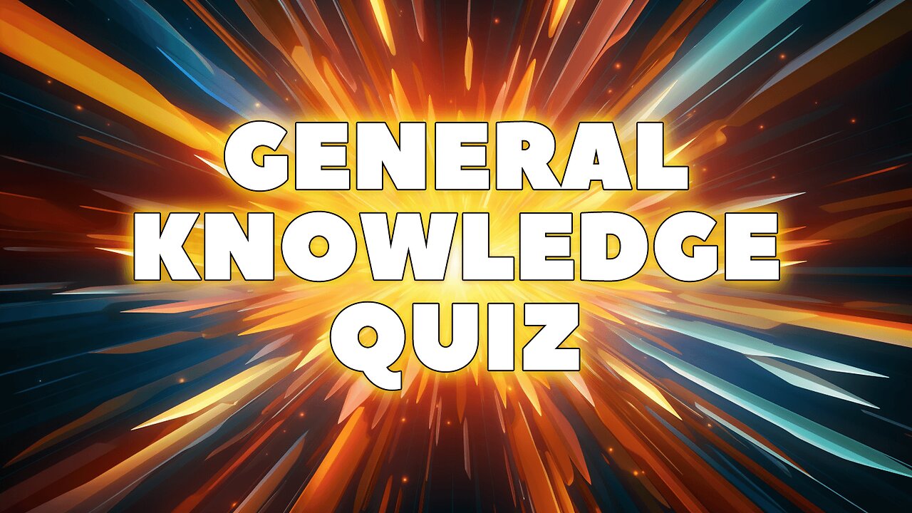 Quiz on General Knowledge