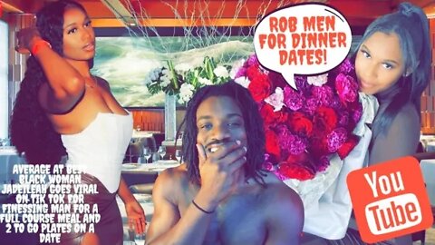 Average at Best Black Woman Jadeileah Goes Viral On Tik Tok For Finessing Man for a Full Course Meal