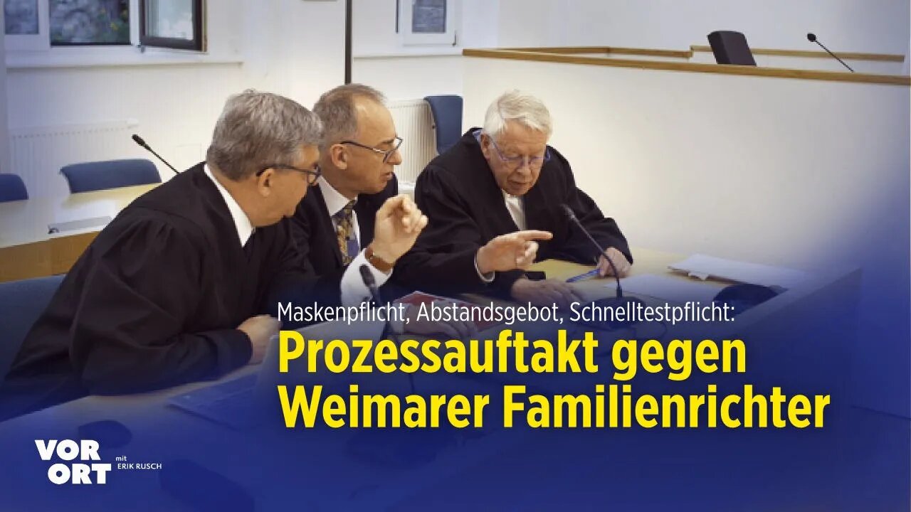 Maskenpflicht, Abstandsgebot, Schnelltestpflicht: Prozess gegen Weimarer Familienrichter