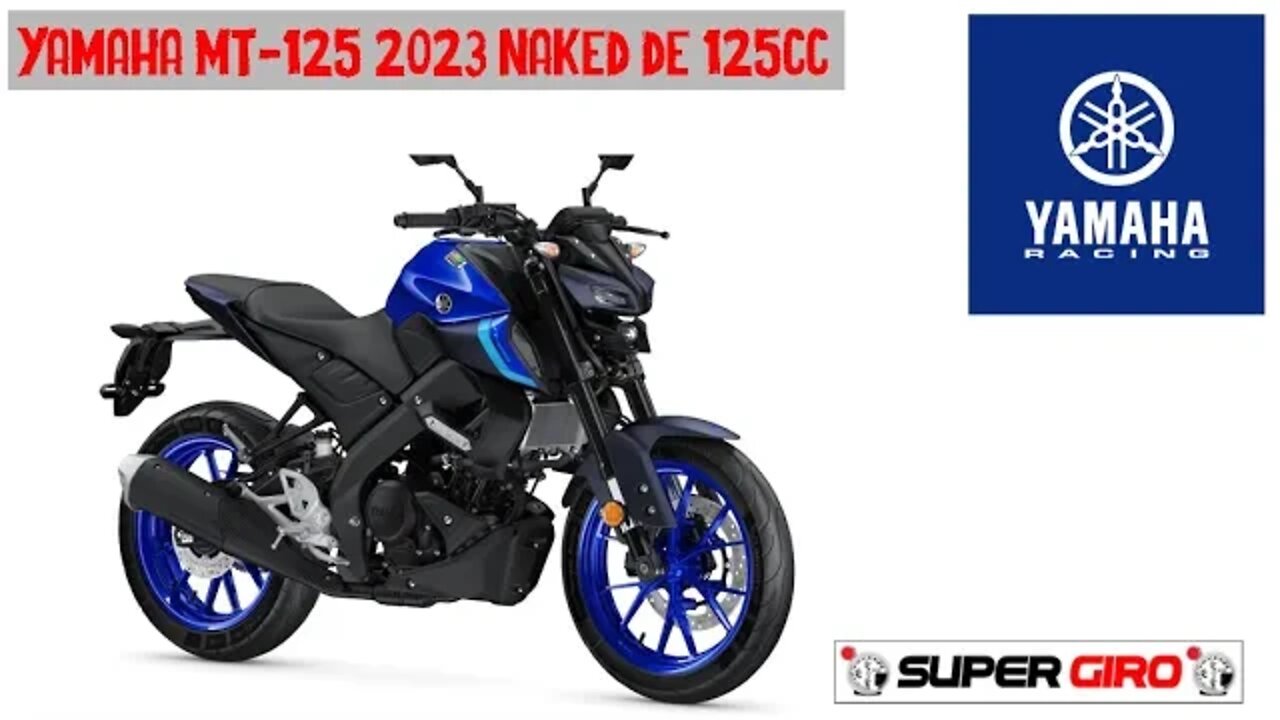 Yamaha MT-125 2023 de 125cc com controle de tração e painel de TFT #CANALSUPERGIRO