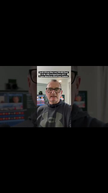 South African Man Lost 320,000 Rand ($18k USD) to HyperVerse (HVT) Crypto MetaVerse MLM Ponzi Scheme