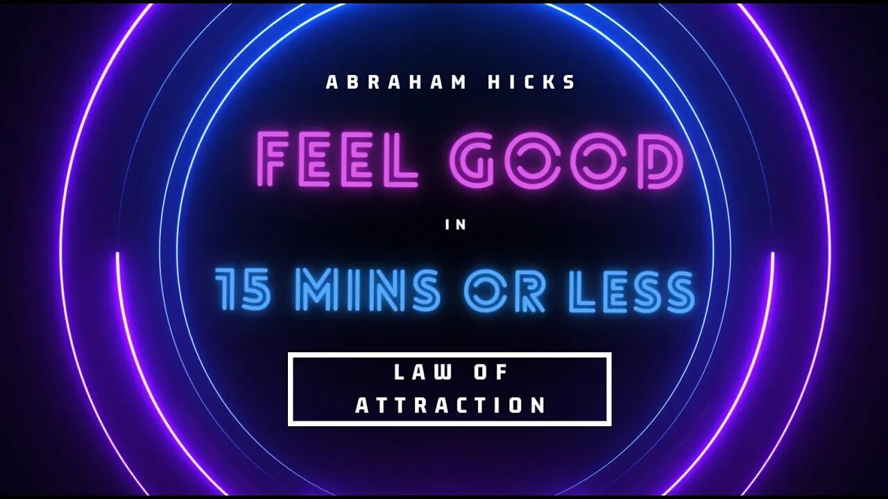 Feel Good! Law of Attraction | Money & Ideas Will Flow | Rampage | Abraham Hicks | Esther Hicks