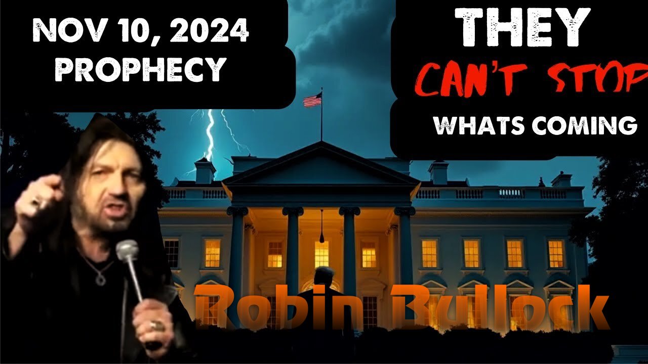 Robin Bullock: [THEY CANT STOP WHATS COMING] Prophecy! - Nov 10, 2024