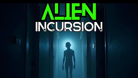 What Are They And What They're Up To.... The Alien Incursion