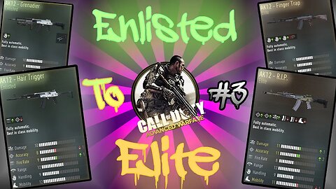 Advanced Warfare: Making 'Enlisted' Gun Variants 'Elite!' #3 AK-12! ~ (AK-12 R.I.P)!