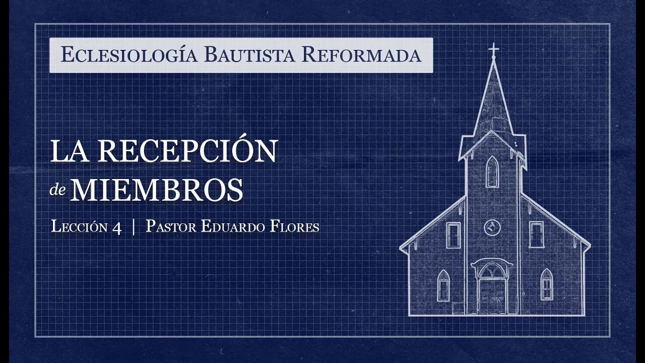 Iglesia Bautista Reformada de Guadalajara - Eclesiología Bautista Reformada