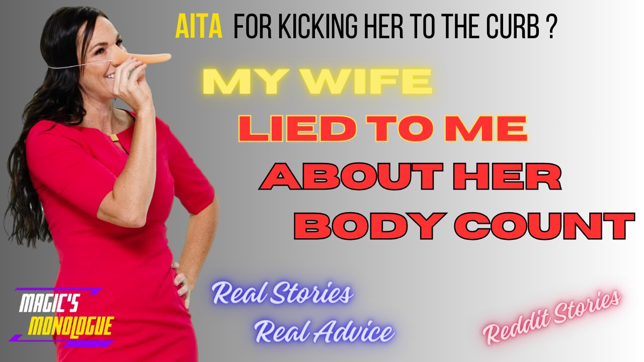 AITA My Wife Lied To Me About Her Body Count!