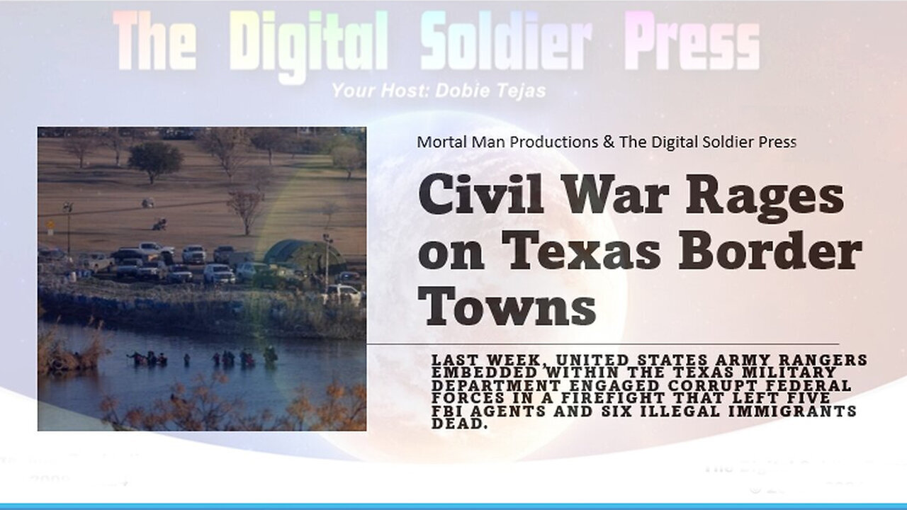 Civil War Rages In Texas Border Towns - 3/21/24..