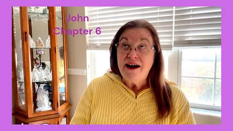 John 6 : 01/06/24