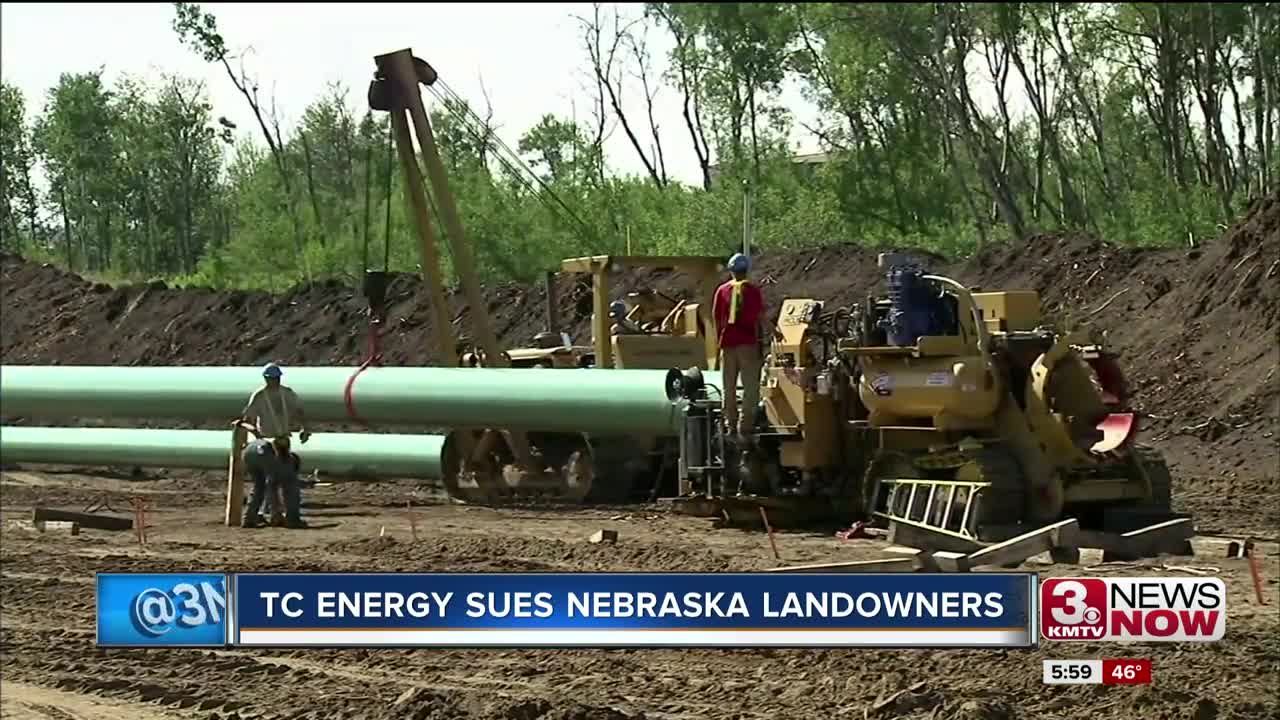 TC Energy Sues Nebraska Landowners