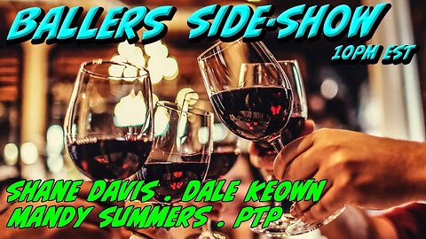 The Ballers Side-Show #79