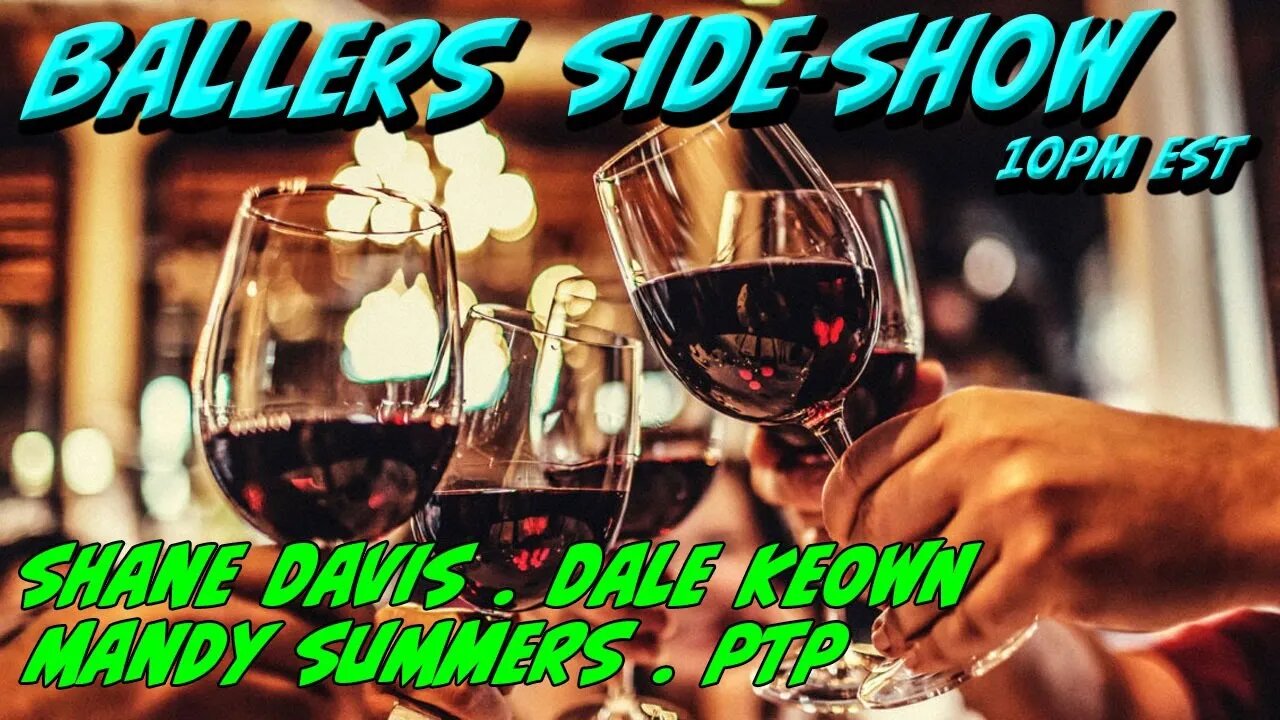 The Ballers Side-Show #79