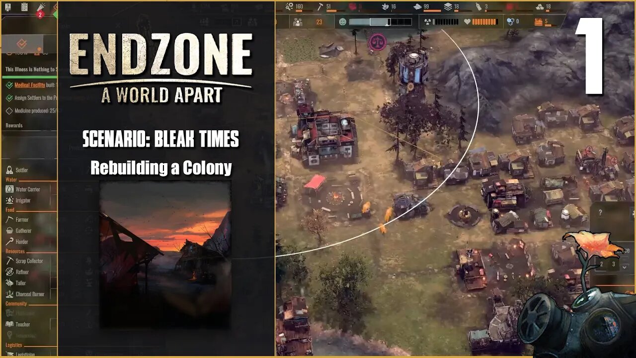 Scenario: Bleak Times - Endzone A World Apart - Rebuilding a Colony - Part 1