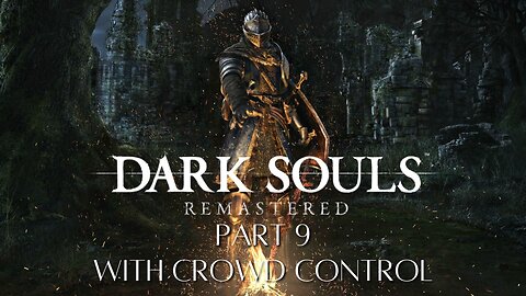 Dark Souls with Crowd Control - The Betrayer