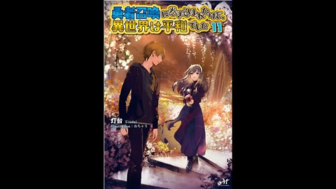 I Was Caught up in a Hero Summoning, but That World Is at Peace Vol. 11