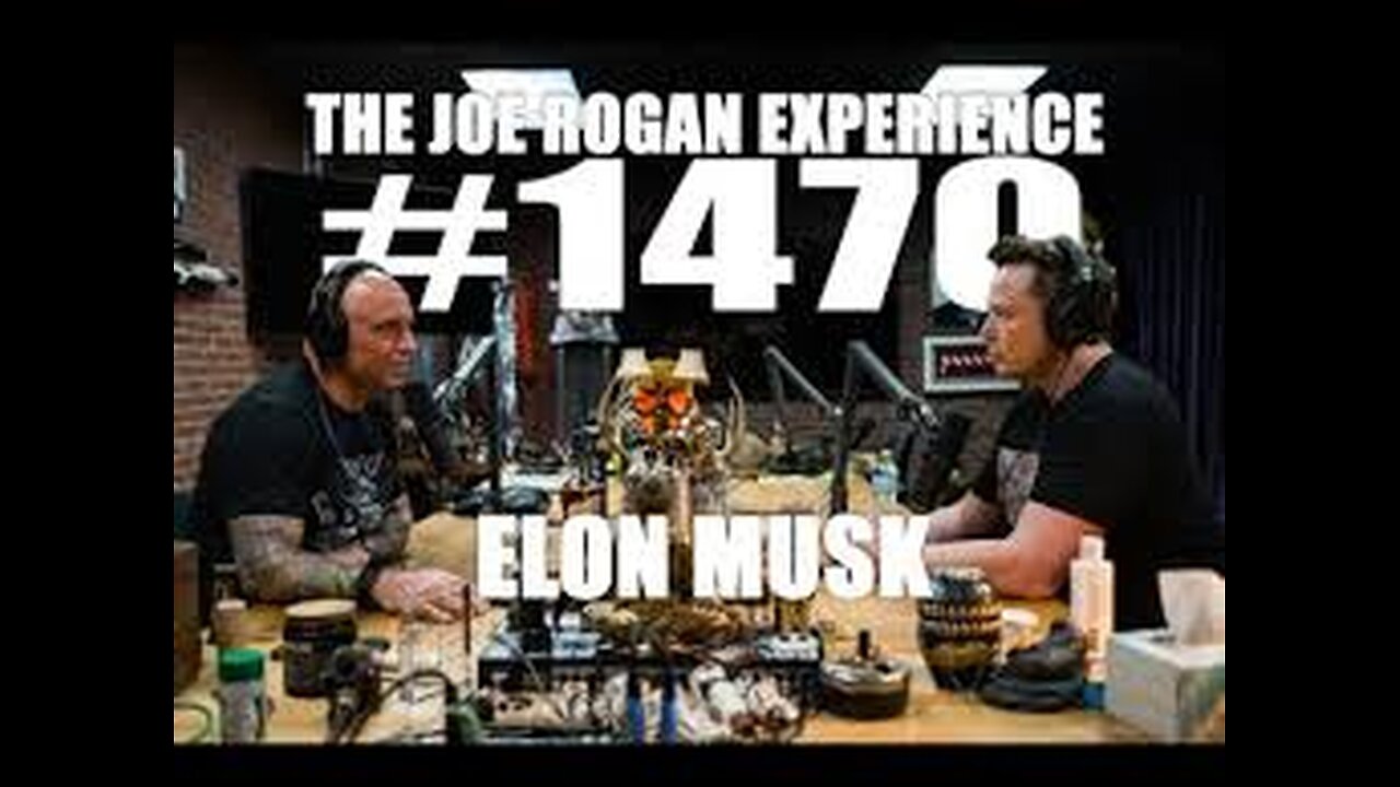 Joe Rogan Experience #1470 - Elon Musk