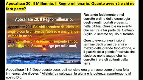 (Seconda parte) Il Millennio. Apocalisse 19 e 20. Il Regno millenario. Quanto avverrà e chi ne farà parte?