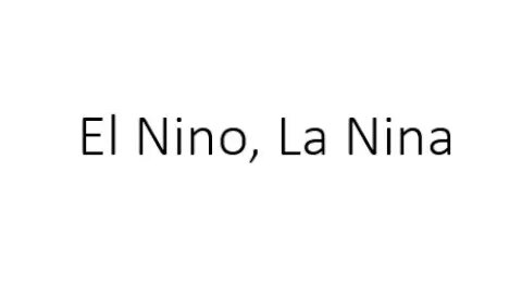 El Nino and La Nina