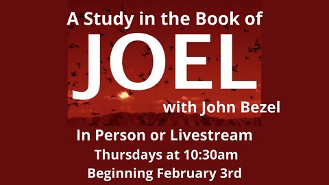 Joel: lesson 13 (3:1-3:8)