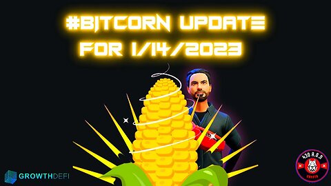 #BITCORN Update For 1/14/2023