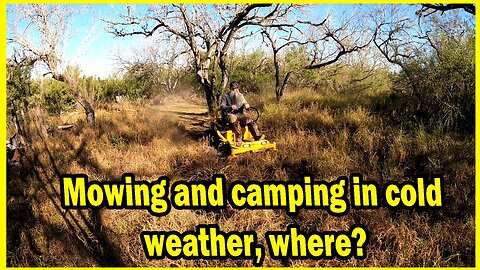 Cleaning overgrown camp site and roads - Back at The Ranch