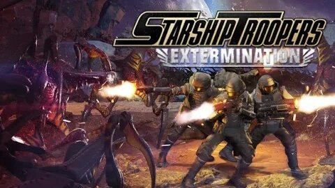 Starship Troopers Extermination: Gameplay Featuring Campbell The Toast #3: Part 2 [Early Access]