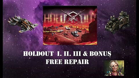 War Commander - (Judge) Holdout I,II III & Bonus - Free repair