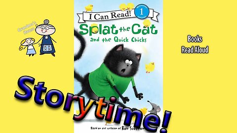 SPLAT THE CAT AND THE QUICK CHICKS Read Aloud ~ Kids Read Along Books ~ Storytime Bedtime Stories